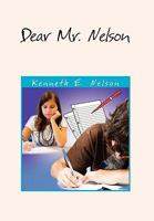 Dear Mr. Nelson 1453525270 Book Cover