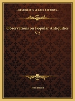 Observations on Popular Antiquities V2 1162606835 Book Cover