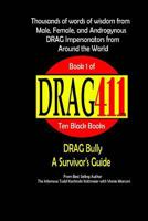 Drag411's Drag Bully: A Survivor's Guide, Book 1 1724512498 Book Cover