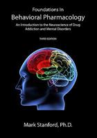 Foundations In Behavioral Pharmacology 1440472920 Book Cover