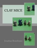 Clay Mice 1546340645 Book Cover