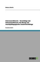 Interessentheorie - Grundzüge der Interessentheorie mit Bezug auf musikpädagogische Zusammenhänge 3656202508 Book Cover