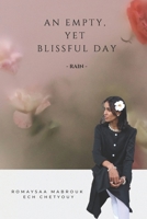 An Empty, yet Blissful Day B0F9WXJ8LL Book Cover