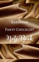 Barbecue Party Checklist Note Book - Brown Gold Luxury Silk White - Guest Shop Menu - Black White Interior 1715636392 Book Cover