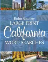 Bobo Strategy Large Print California Word Searches 1624349994 Book Cover