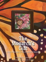 The Monarch's Gift 1555664121 Book Cover