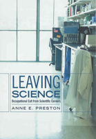 Leaving Science: Occupational Exit from Scientific Careers 0871546949 Book Cover