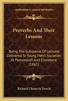 Proverbs and Their Lessons 1017809941 Book Cover