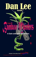 The Bamboo Murders: Cain & Able Mystery 1542910412 Book Cover