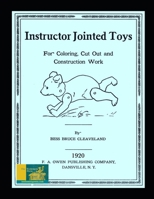 Instructor Jointed Toys: For Coloring, Cut Out And Construction Work 1522942890 Book Cover
