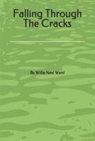Falling Through The Cracks 1075625106 Book Cover
