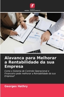 Alavanca para Melhorar a Rentabilidade da sua Empresa: Como o Sistema de Controle Operacional e Financeiro pode melhorar a Rentabilidade da sua Empresa? 6205627574 Book Cover