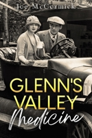 Glenn's Valley Medicine B0BM56GSM5 Book Cover