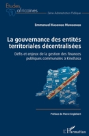 La gouvernance des entités territoriales décentralisées: Défis et enjeux de la gestion des finances publiques communales à Kinshasa (Études Africaines) (French Edition) 2343162409 Book Cover