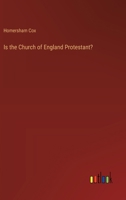 Is the Church of England Protestant? 3385225027 Book Cover