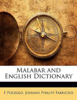 Malabar and English Dictionary 1023865890 Book Cover