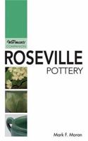 Warman's Roseville Pottery: Companion (Warman's Companion: Roseville Pottery) 0896893057 Book Cover