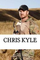 Chris Kyle: A Biography 1981595244 Book Cover