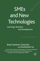 SMEs and New Technologies: Learning E-Business and Development 0230002013 Book Cover