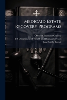 Medicaid Estate Recovery Programs - Scholar's Choice Edition 1249214432 Book Cover