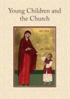 Young Children and the Church 0947935029 Book Cover