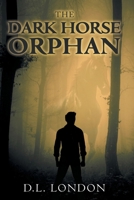 The Dark Horse Orphan B0GWRWWGNM Book Cover