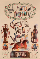 Charis in the World of Wonders: A Novel Set in Puritan New England 1621643042 Book Cover
