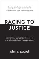 Racing to Justice: Transforming Our Conceptions of Self and Other to Build an Inclusive Society 0253006295 Book Cover