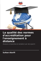 La qualité des normes d'accréditation pour l'enseignement à distance (French Edition) 6208259061 Book Cover