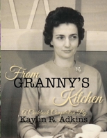 From Granny's Kitchen 0996823301 Book Cover