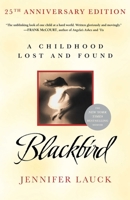 Blackbird: A Childhood Lost and Found