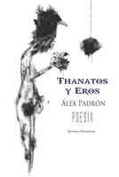 Thanatos y Eros B09HG4VX4J Book Cover