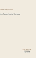 Les Causeries du Docteur (French Edition) 3387410654 Book Cover