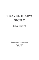 Travel Diary: Sicily B0G63MNM5Z Book Cover
