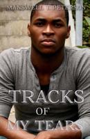 Tracks of My Tears 1494841444 Book Cover