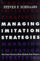 Managing Imitation Strategies 0743242653 Book Cover