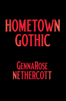 Hometown Gothic: A Novel 0593701860 Book Cover