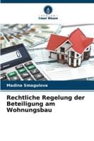 Rechtliche Regelung der Beteiligung am Wohnungsbau (German Edition) 6209307744 Book Cover