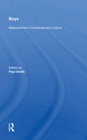 Boys: Masculinities in Contemporary Culture (Cultural Studies) 081332176X Book Cover
