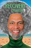 Recovery Journal 3 B0DS2LHJWP Book Cover