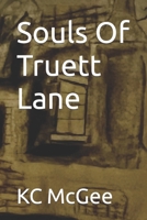 Souls Of Truett Lane 0999893130 Book Cover