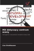 Mit dotyczacy centrum oceny (Polish Edition) 6208988845 Book Cover