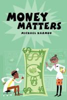 Money Matters 1456756915 Book Cover
