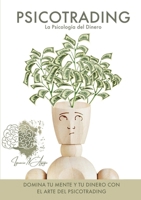 Psicotrading, la psicología del dinero (Spanish Edition) 1304663582 Book Cover