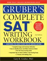 Gruber's Complete SAT Writing Workbook 1402253435 Book Cover