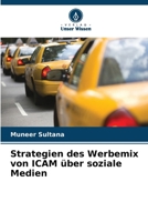 Strategien des Werbemix von ICAM über soziale Medien (German Edition) 6630394070 Book Cover