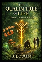 The Qualin Tree of Life: Nature's Universal Pattern B0GXC4T9LZ Book Cover