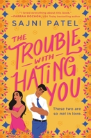 The Trouble with Hating You 1538733331 Book Cover