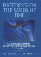 FOOTPRINTS ON THE SANDS OF TIME: RAF Bomber Command Prisoners-of-War in Germany 1939 - 1945 1904010350 Book Cover