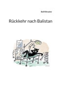 Rückkehr nach Balistan 3734758823 Book Cover